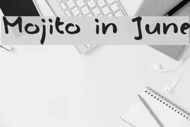 Mojito in June フォント examples