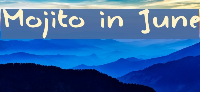 Mojito in June Font examples