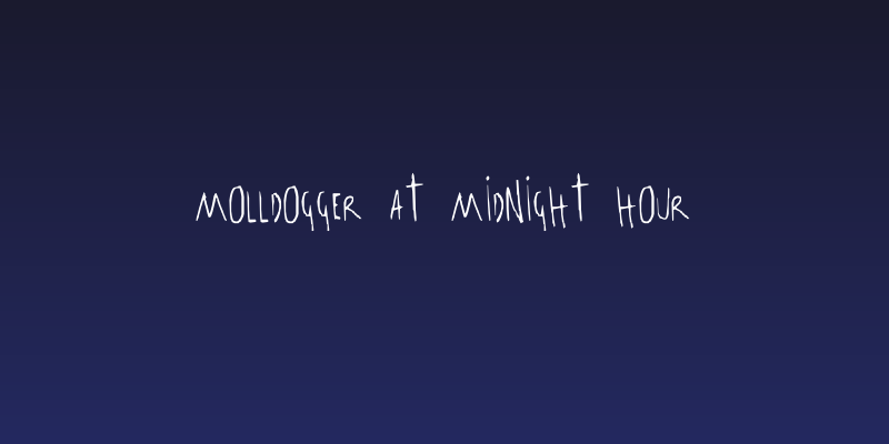 Molldogger At Midnight Hour Social Header