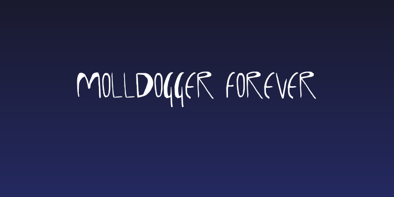 Molldogger Forever Social Header