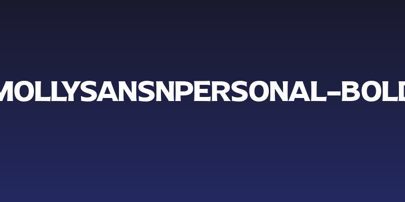 MollySansNPERSONAL-Bold Social Header