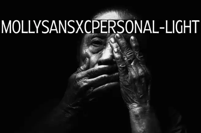 MollySansXCPERSONAL-Light Font examples