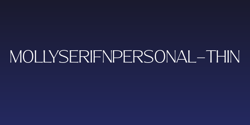 MollySerifNPERSONAL-Thin Social Header