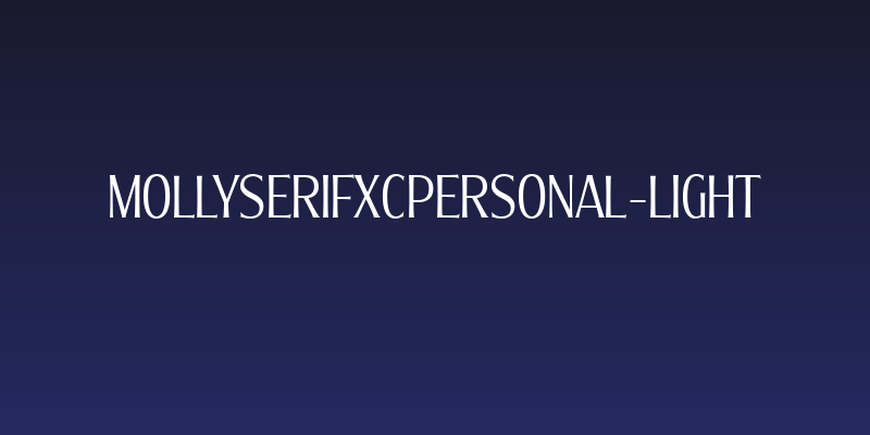 MollySerifXCPERSONAL-Light Social Header
