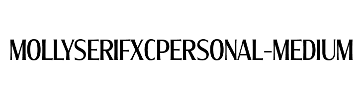 MollySerifXCPERSONAL-Medium  Fuentes Gratis Descargar