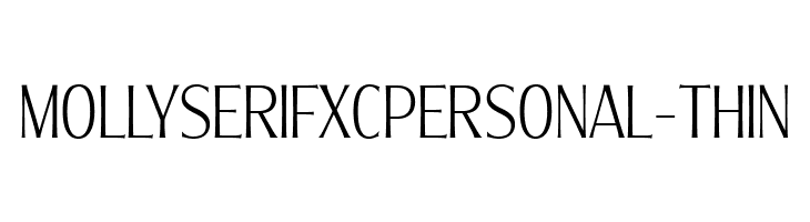 MollySerifXCPERSONAL-Thin  font caratteri gratis