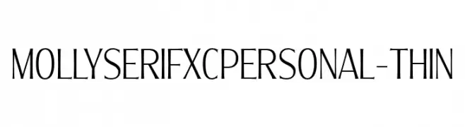 MollySerifXCPERSONAL-Thin  Frei Schriftart Herunterladen