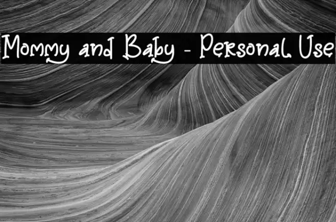 Mommy and Baby - Personal Use Font examples