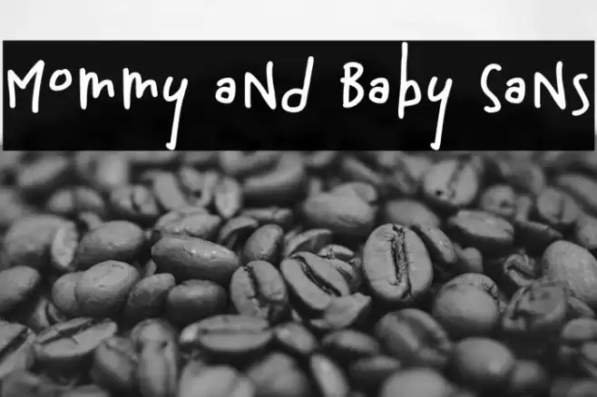 Mommy and Baby Sans Font examples
