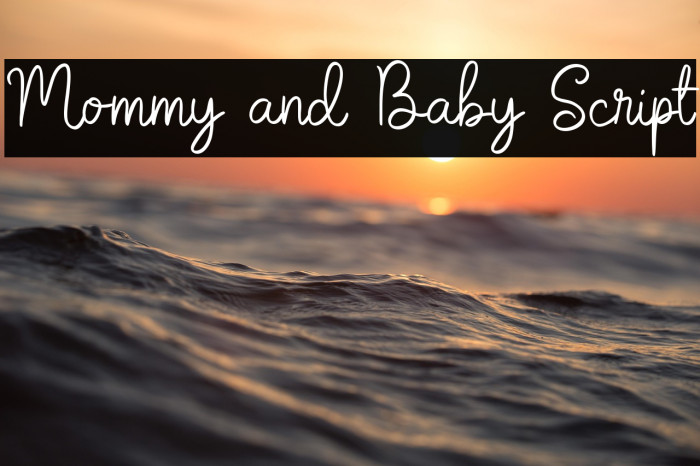 Mommy and Baby Script Example 2