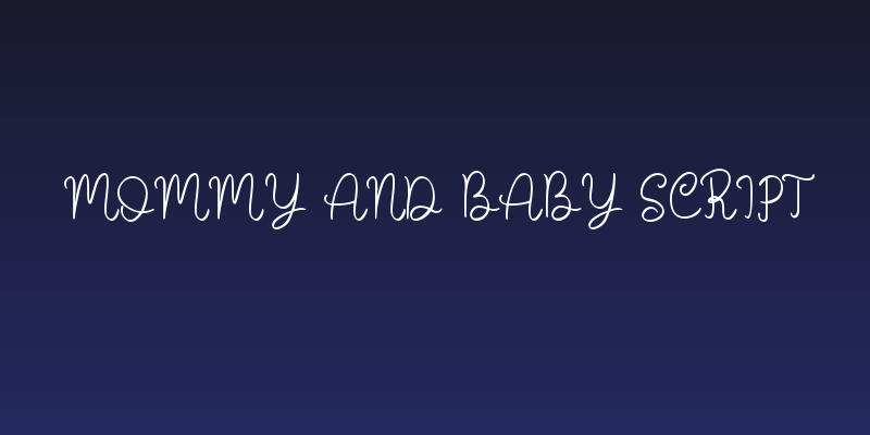 Mommy and Baby Script Social Header