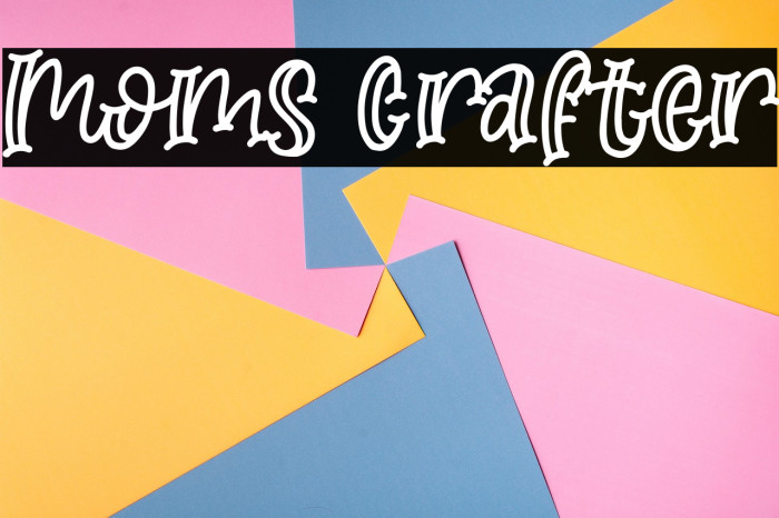 Moms Crafter Example 3