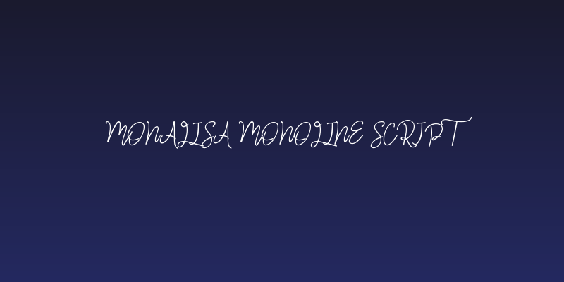 Monalisa Monoline Script Social Header