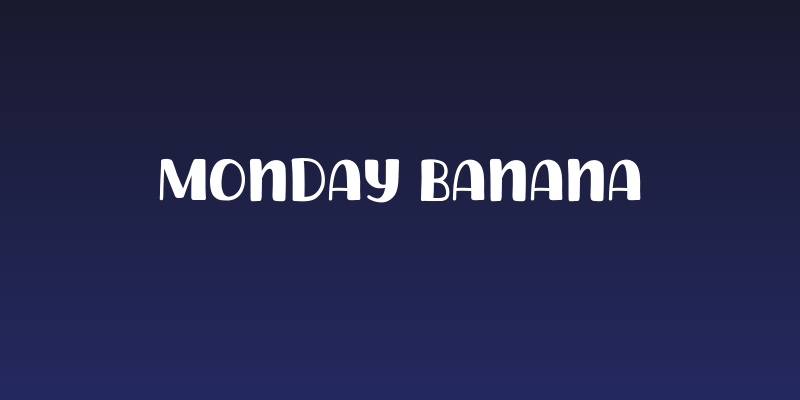 Monday Banana Social Header