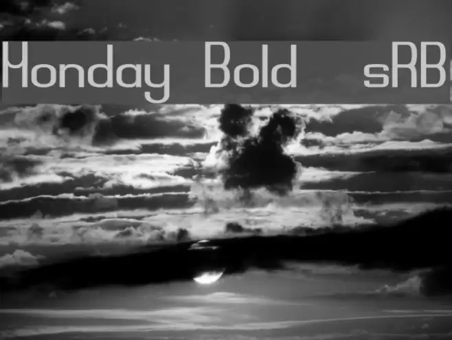 Monday Bold [sRB] Font examples