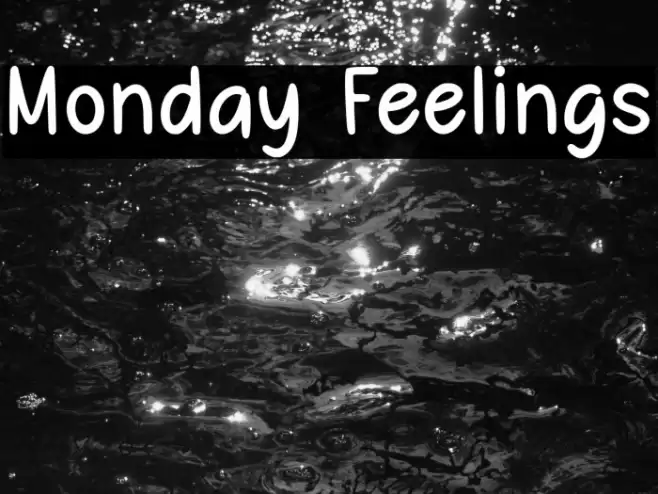 Monday Feelings Font examples