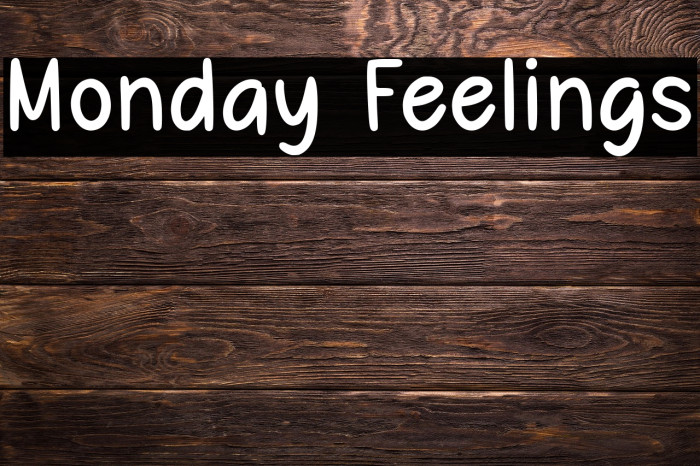 Monday Feelings Example 3