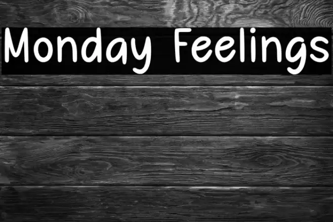 Monday Feelings Font examples