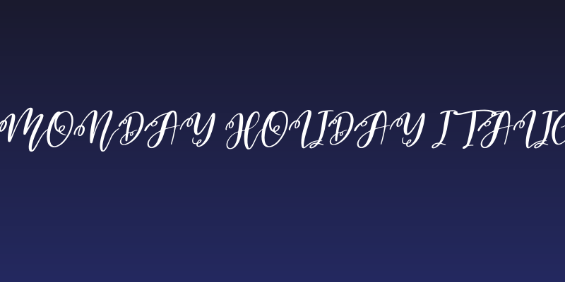 Monday Holiday Italic Social Header