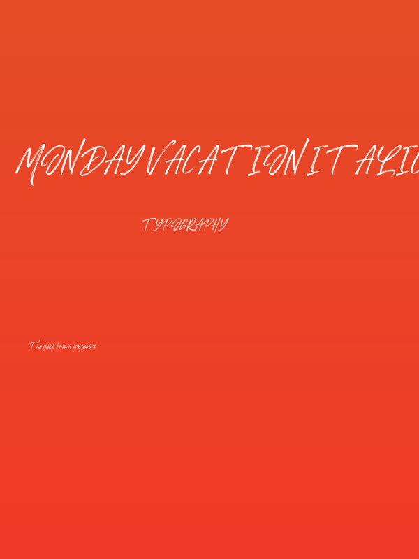 Monday Vacation Italic Script Poster