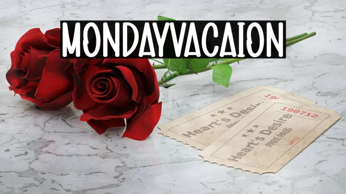 Monday Vacation Example 1