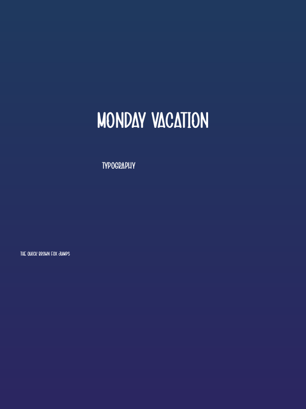Monday Vacation Poster