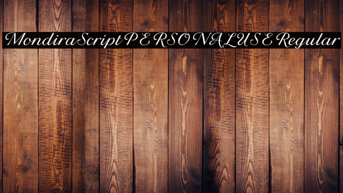 Mondira Script PERSONAL USE Regular Example 1