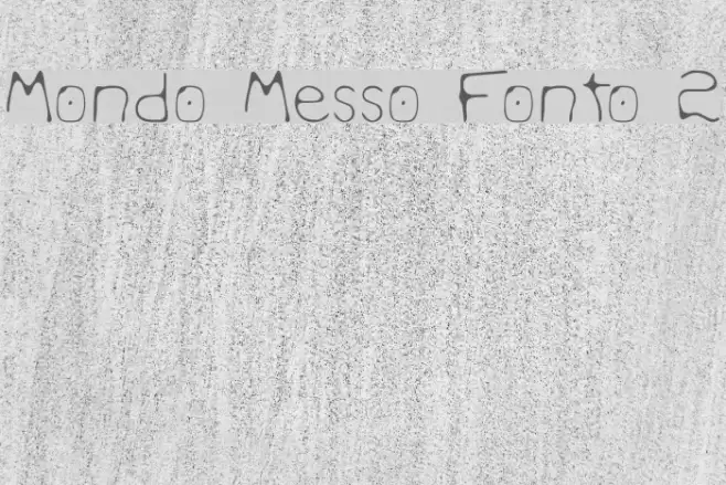 Mondo Messo Fonto 2 Font examples