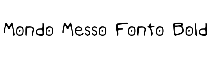 Mondo Messo Fonto Bold 