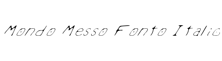 Mondo Messo Fonto Italic Font
