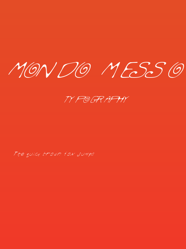 Mondo Messo Fonto Italic Poster