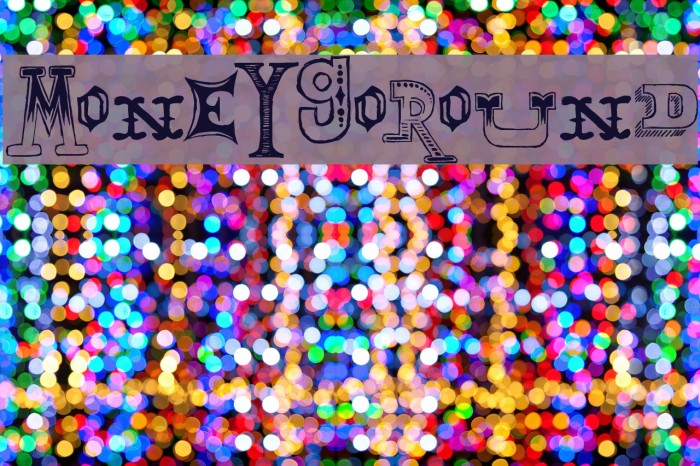 MoneyGoRound Example 1