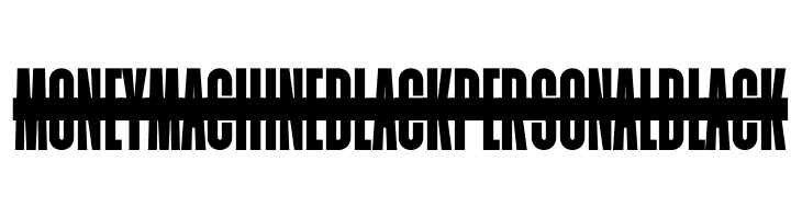 Moneymachine Black PERSONAL Black  font caratteri gratis
