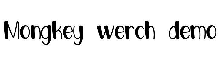 Mongkey werch demo Fonte