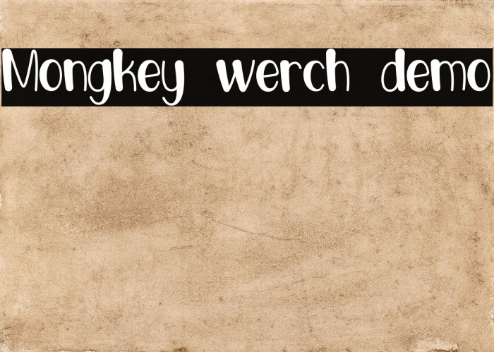 Mongkey werch demo Font examples
