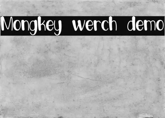 Mongkey werch demo Fuentes examples