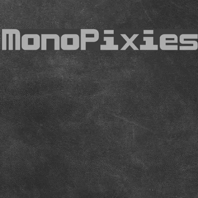 MonoPixies Font examples