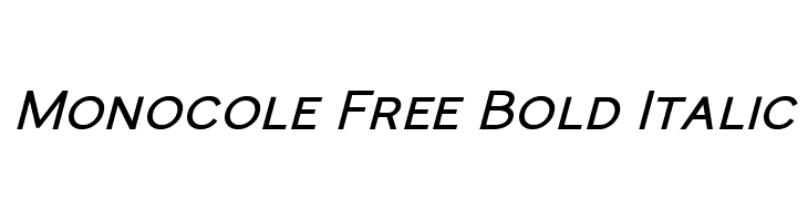 Monocole Free Bold Italic  Frei Schriftart Herunterladen