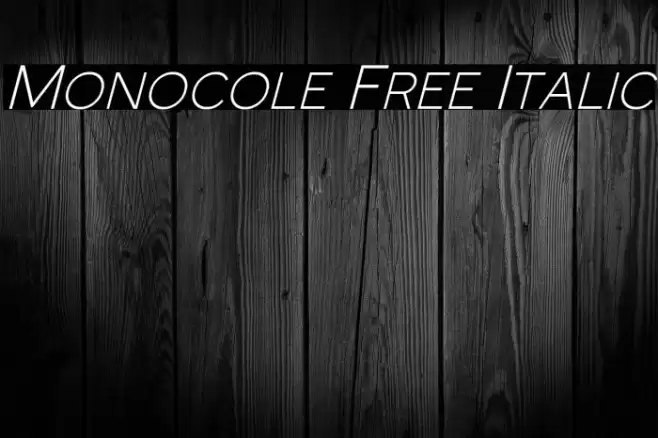 Monocole Free Italic Font examples