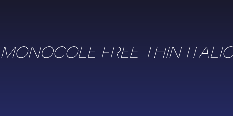 Monocole Free Thin Italic Social Header