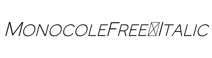 MonocoleFree-Italic  font caratteri gratis
