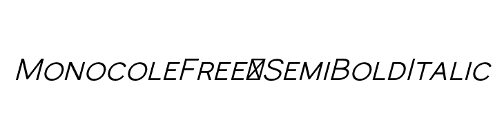 MonocoleFree-SemiBoldItalic  フリーフォントのダウンロード