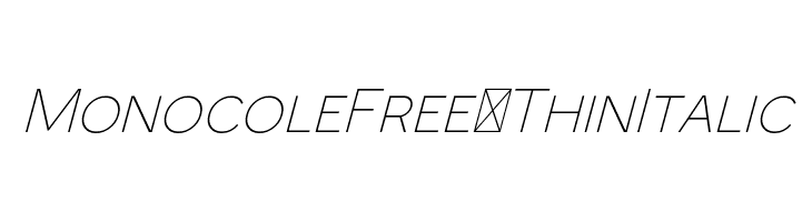 MonocoleFree-ThinItalic  Скачать бесплатные шрифты