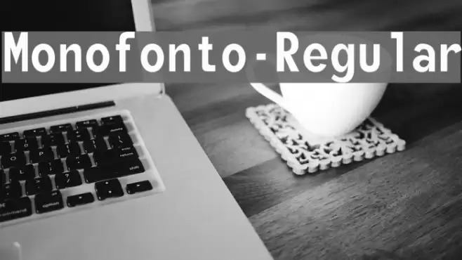 Monofonto-Regular Font examples