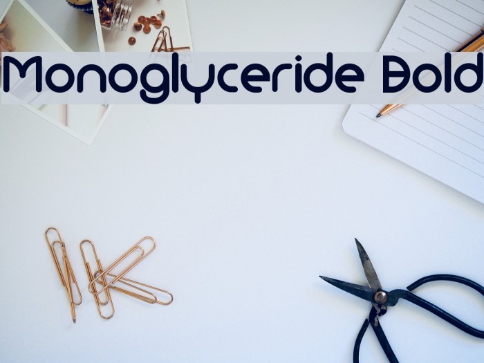 Monoglyceride Bold Font examples