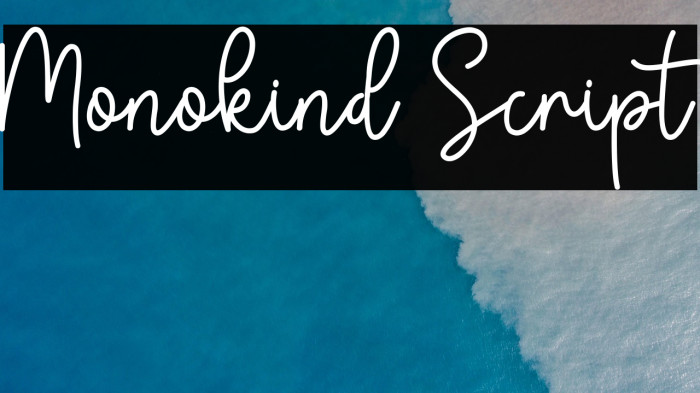 Monokind Script Example 2