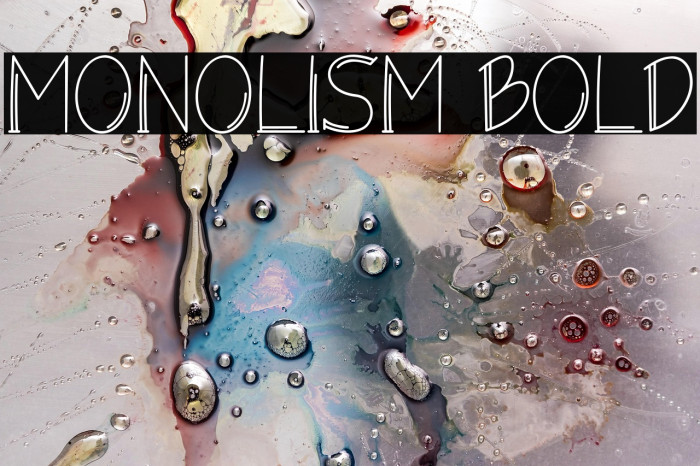 Monolism Bold Example 2
