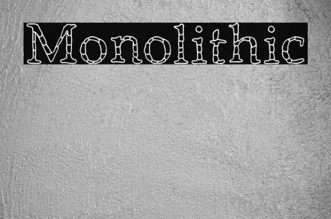 Monolithic Font examples