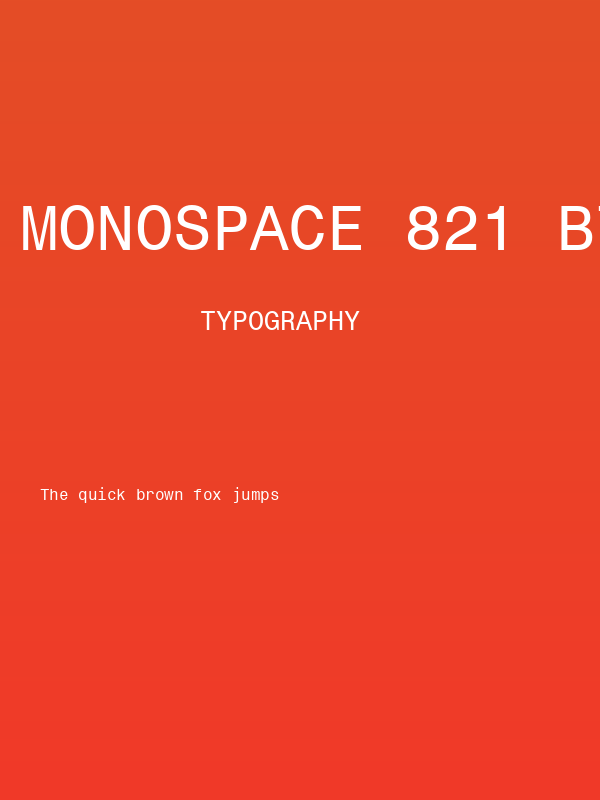 Monospace 821 BT Poster