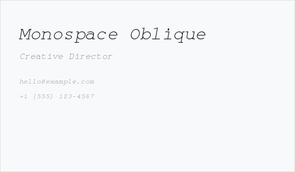 Monospace Oblique Business Card